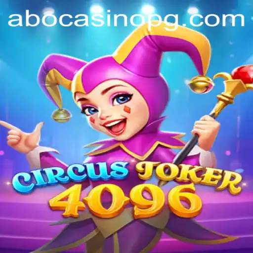 Explore the Excitement of CircusJoker4096: An Entertaining Gaming Experience