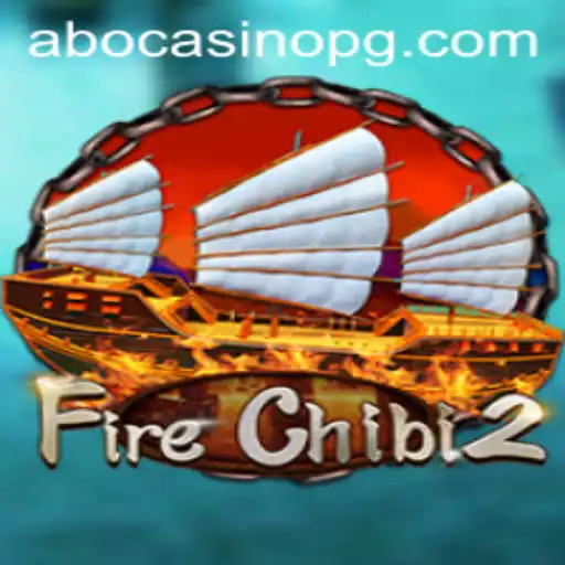 Exploring the Exciting World of FireChibi2: A Burst of Fun with 099 Bet